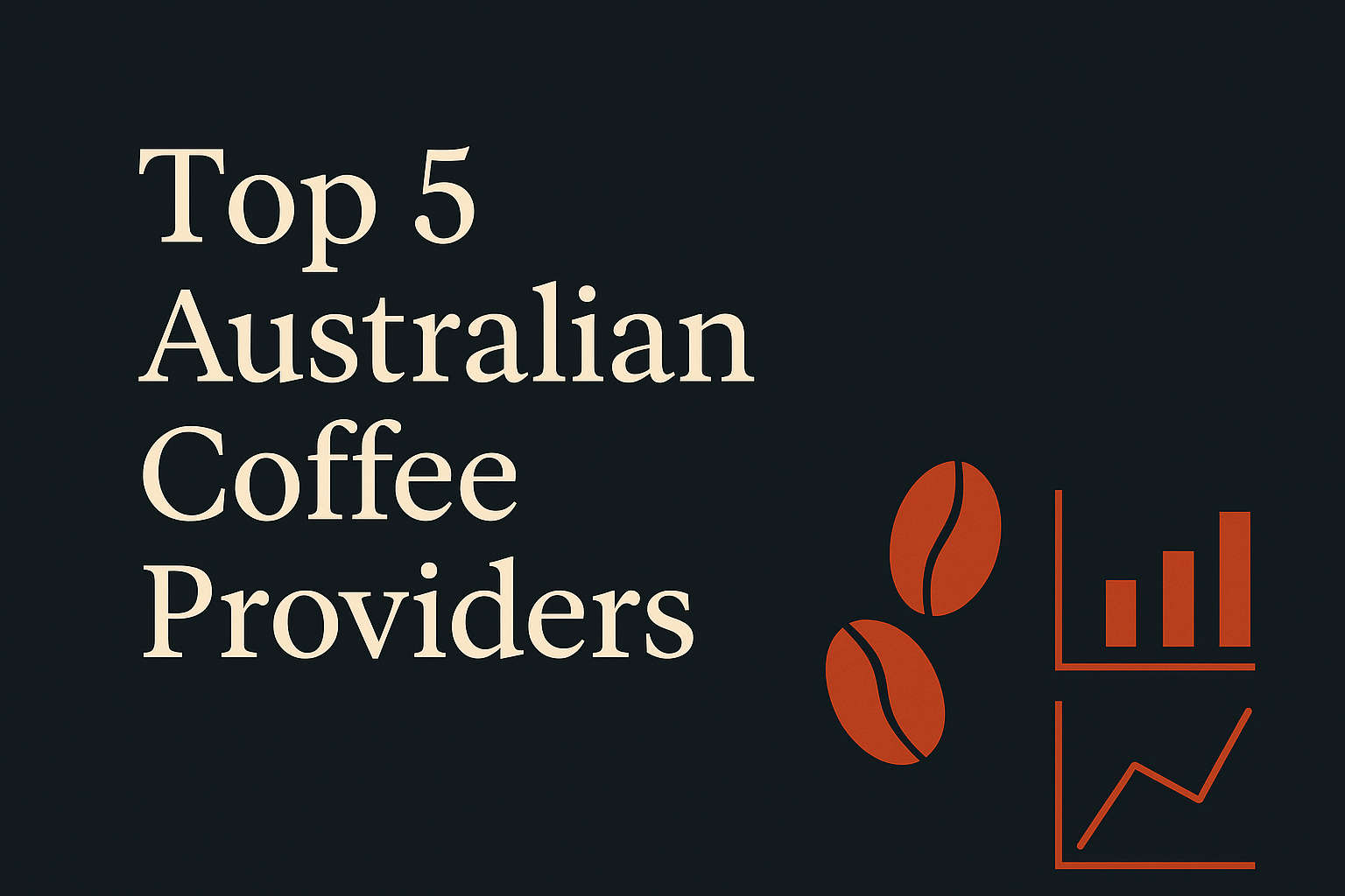 Dark background with cream text and orange coffee beans and chart icons.