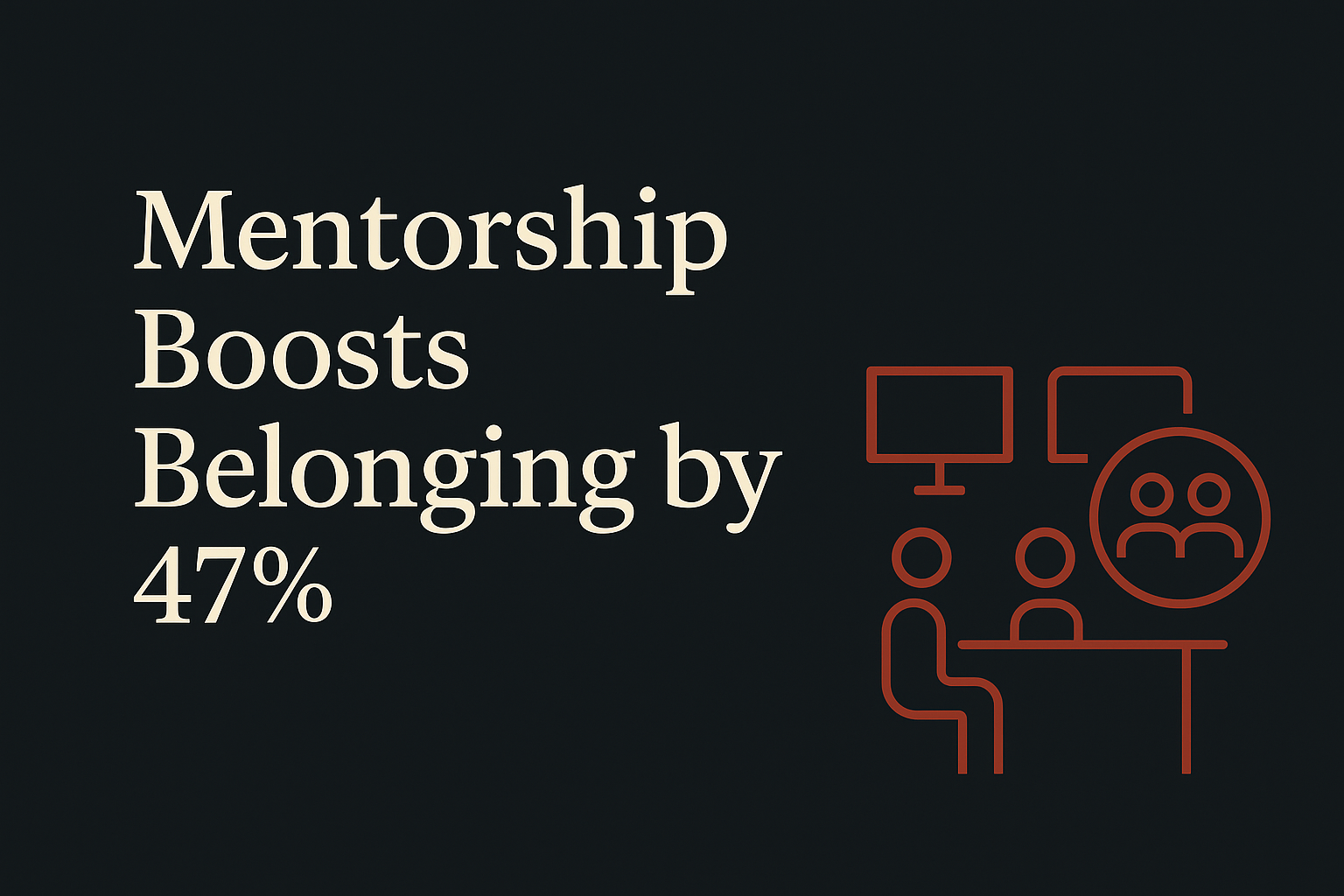 Dark background with cream text, orange connection symbols, promoting mentorship's impact on workplace culture.