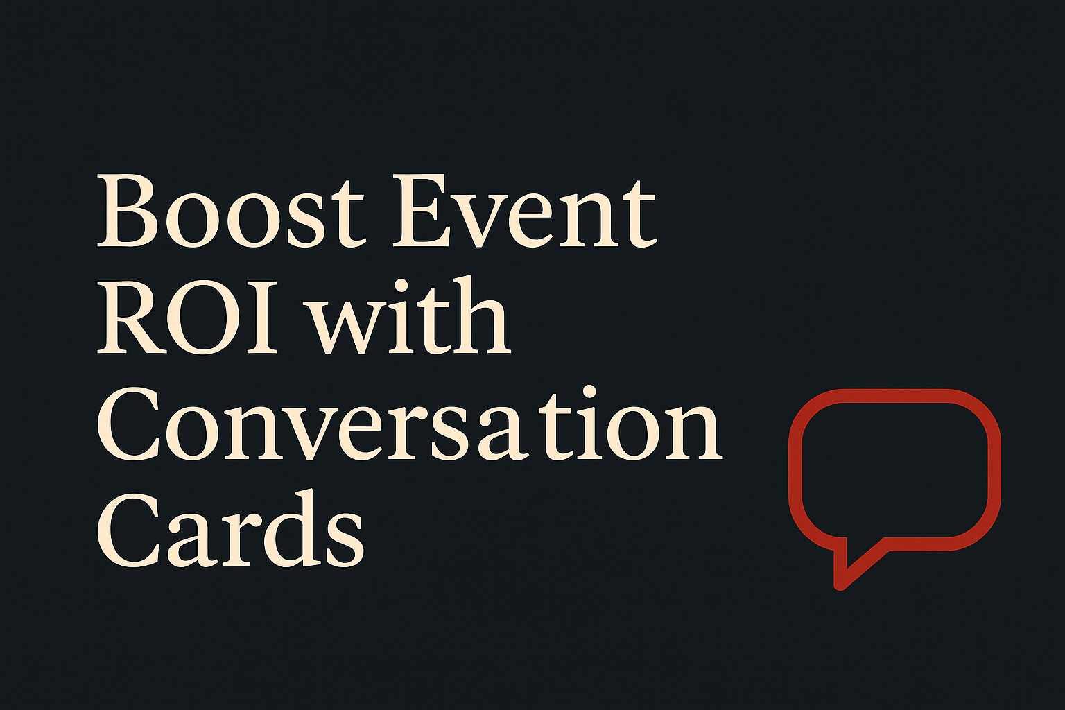 Dark background with cream text and orange conversation bubble icon.