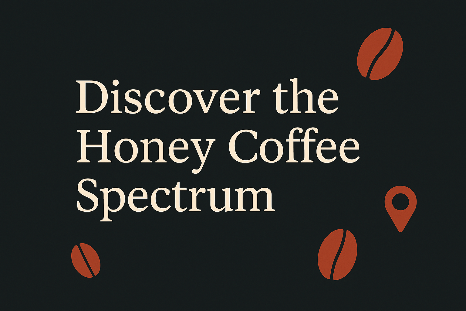Dark background with cream text, orange coffee bean shapes, and origin markers