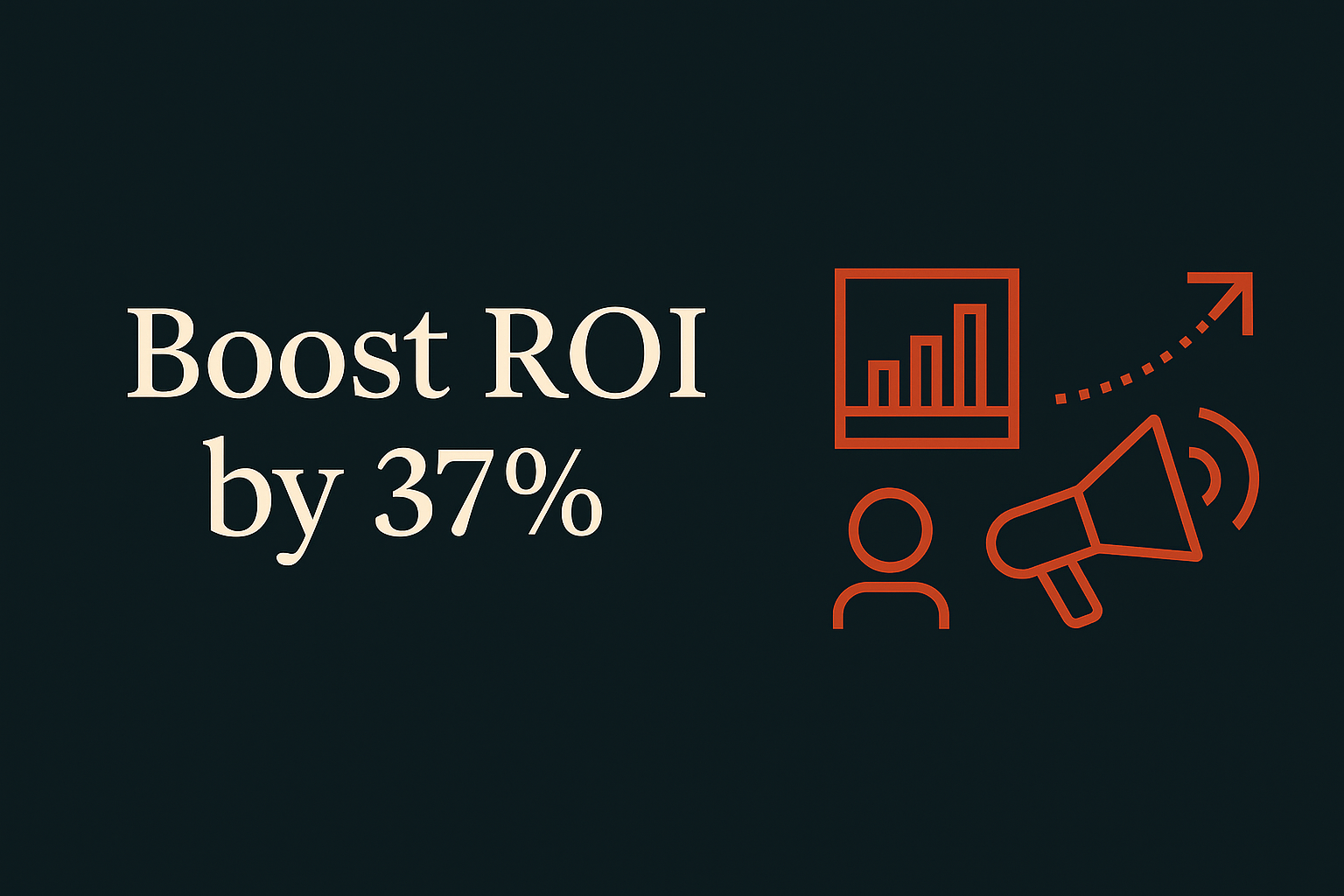 Dark background with cream text 'Boost ROI by 37%' and orange accessibility symbol.