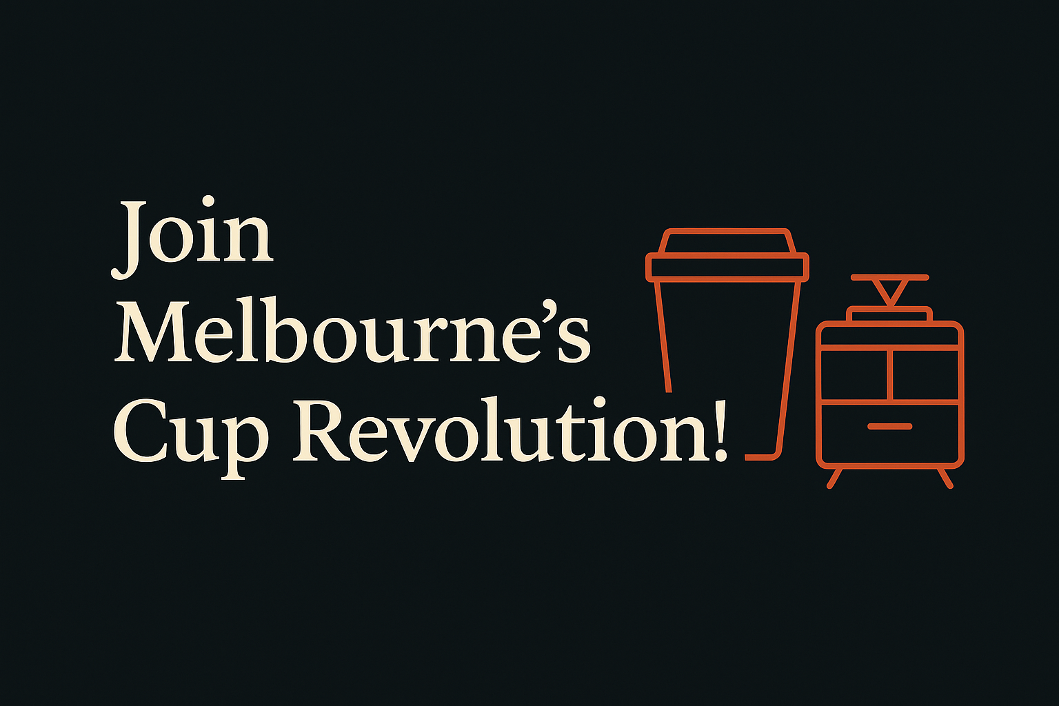 Dark background with cream text, orange coffee cup, and tram symbol