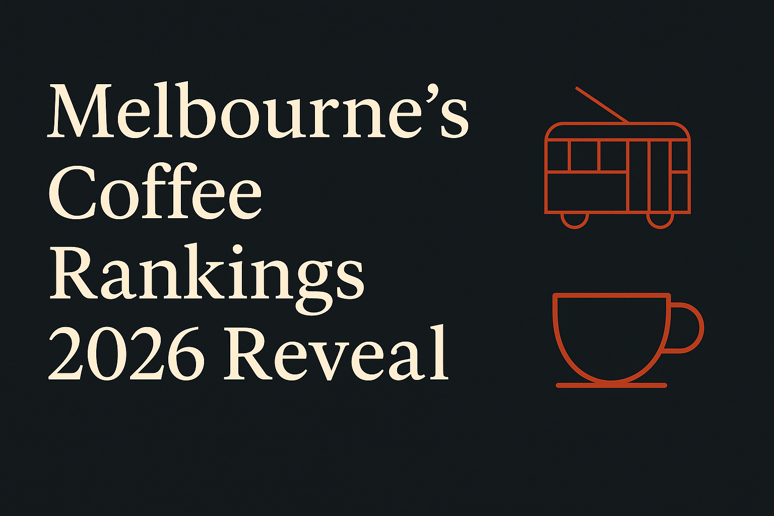 Dark background with cream text, orange tram and coffee cup icons.