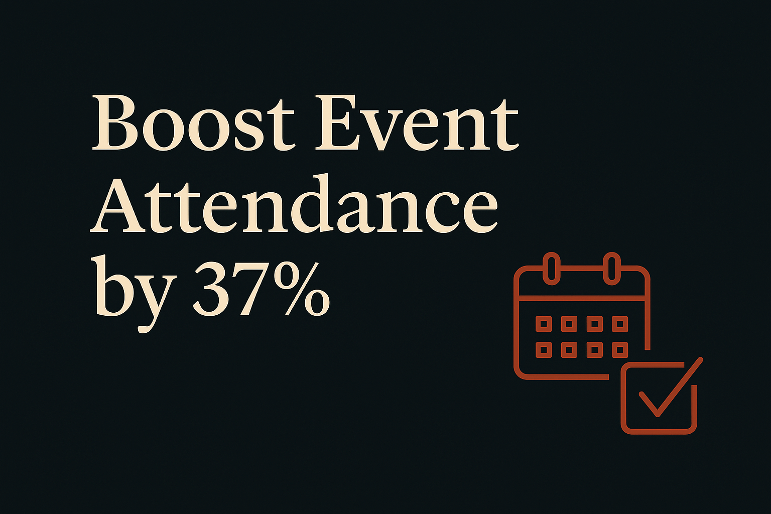 Dark background with cream text, orange calendar and checklist symbols.