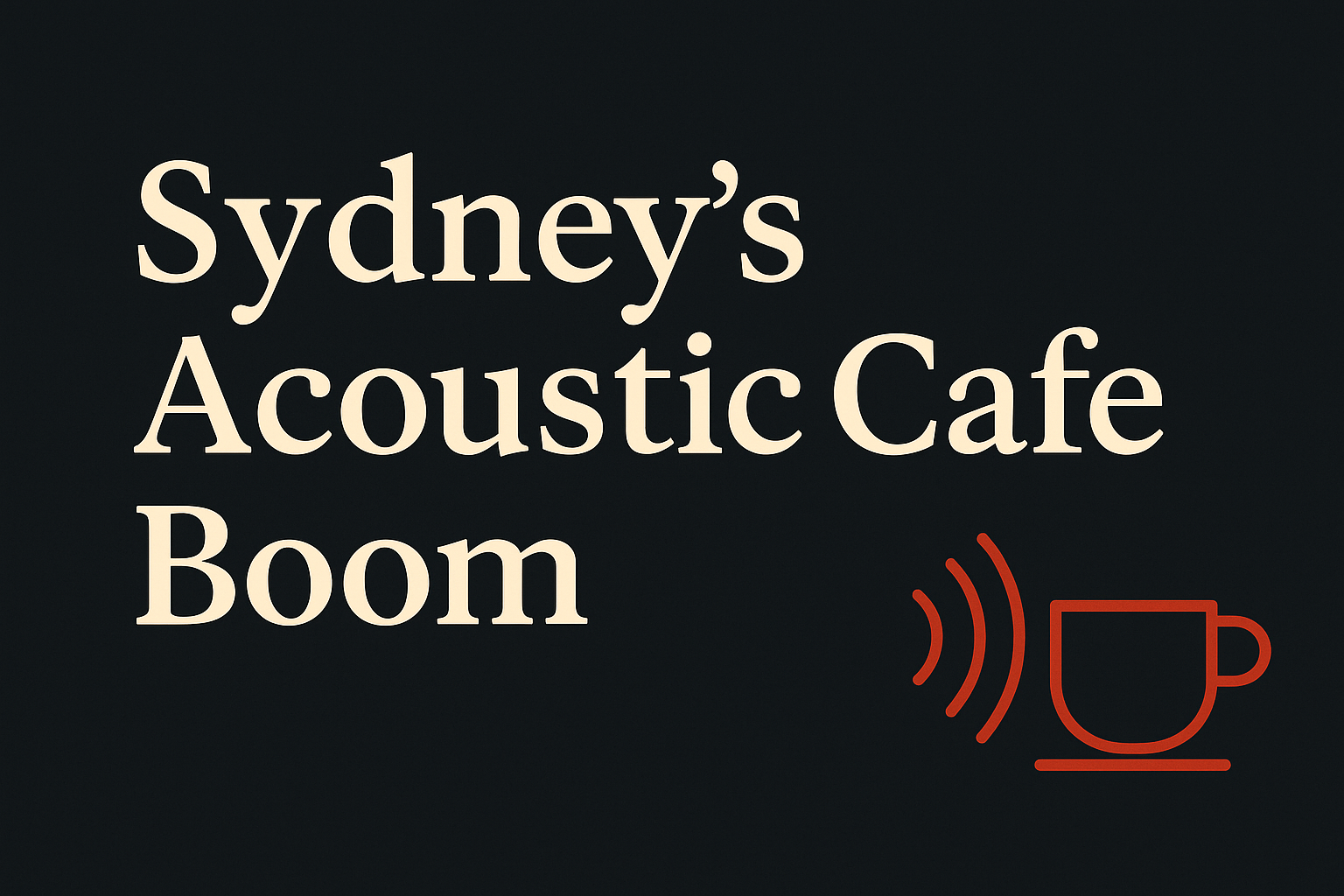 Dark background with cream text, orange coffee cup, and sound wave graphics.