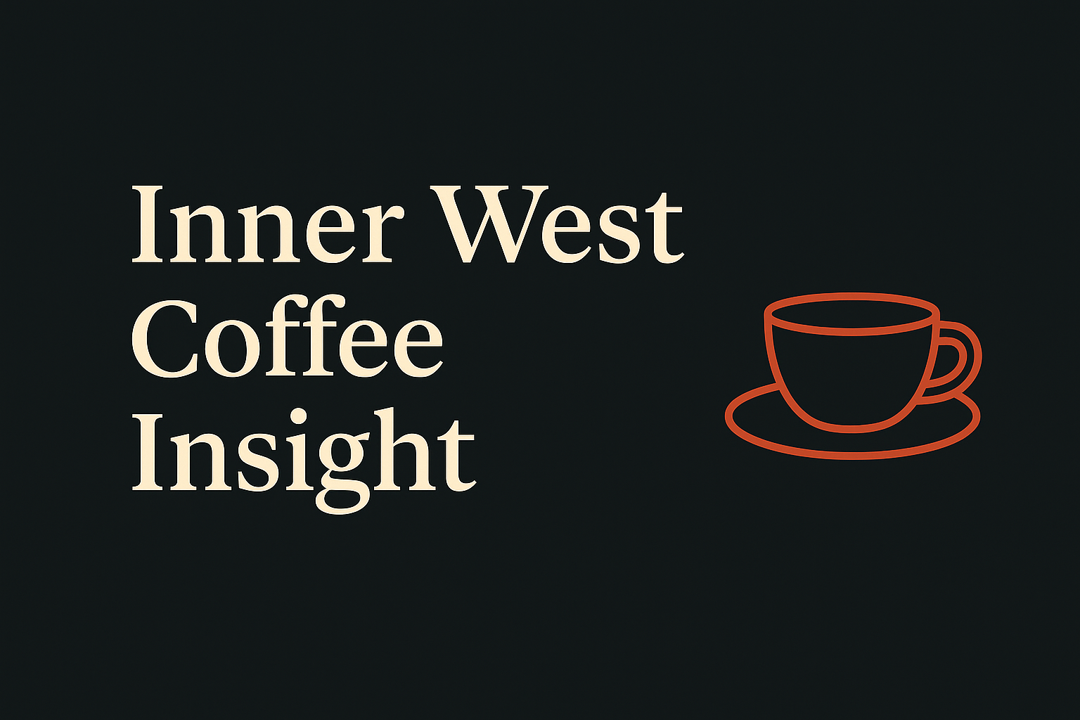 Dark background with cream text and coffee cup symbol and local cafe icon.