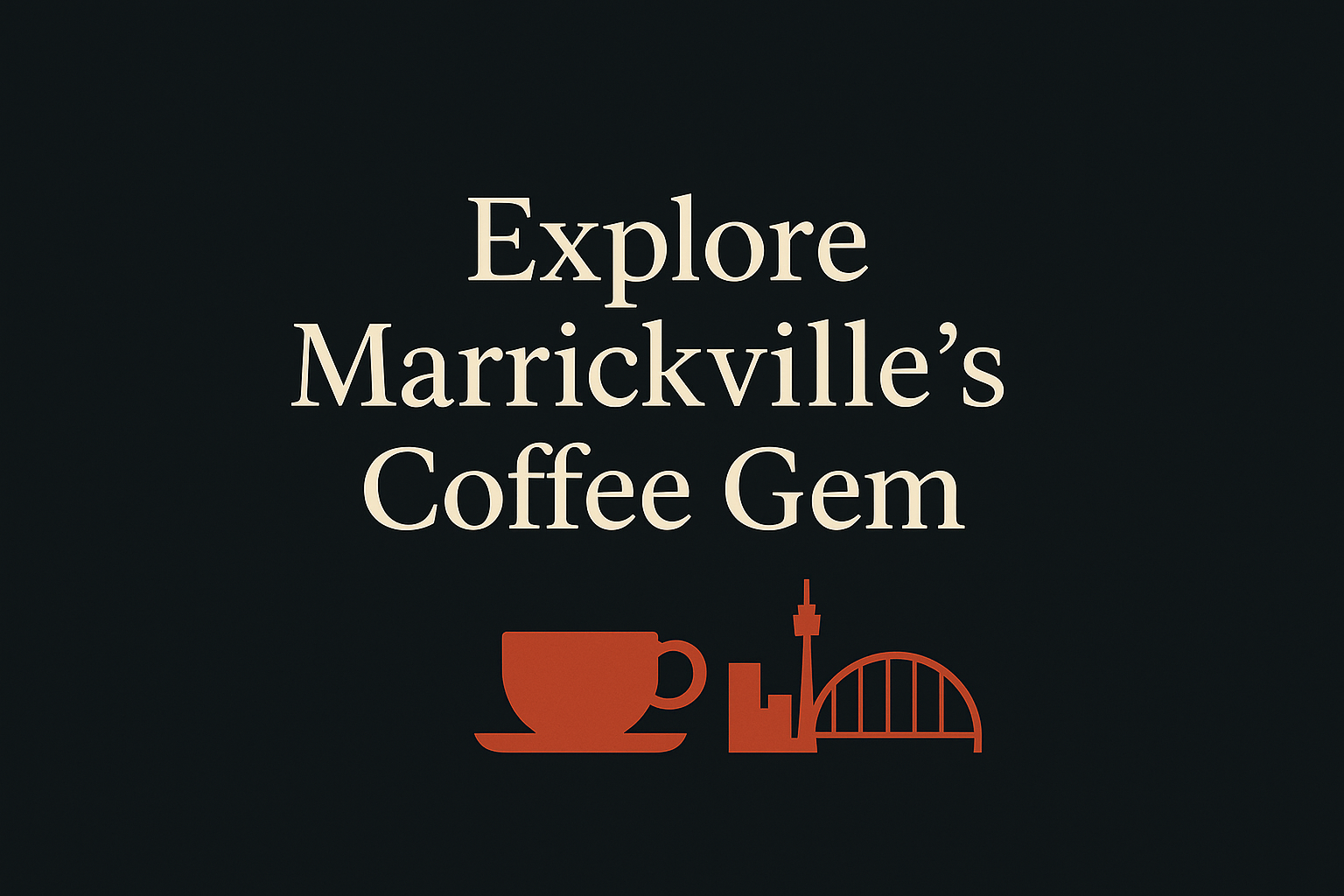 Dark background with cream text and orange coffee cup, Sydney skyline elements.