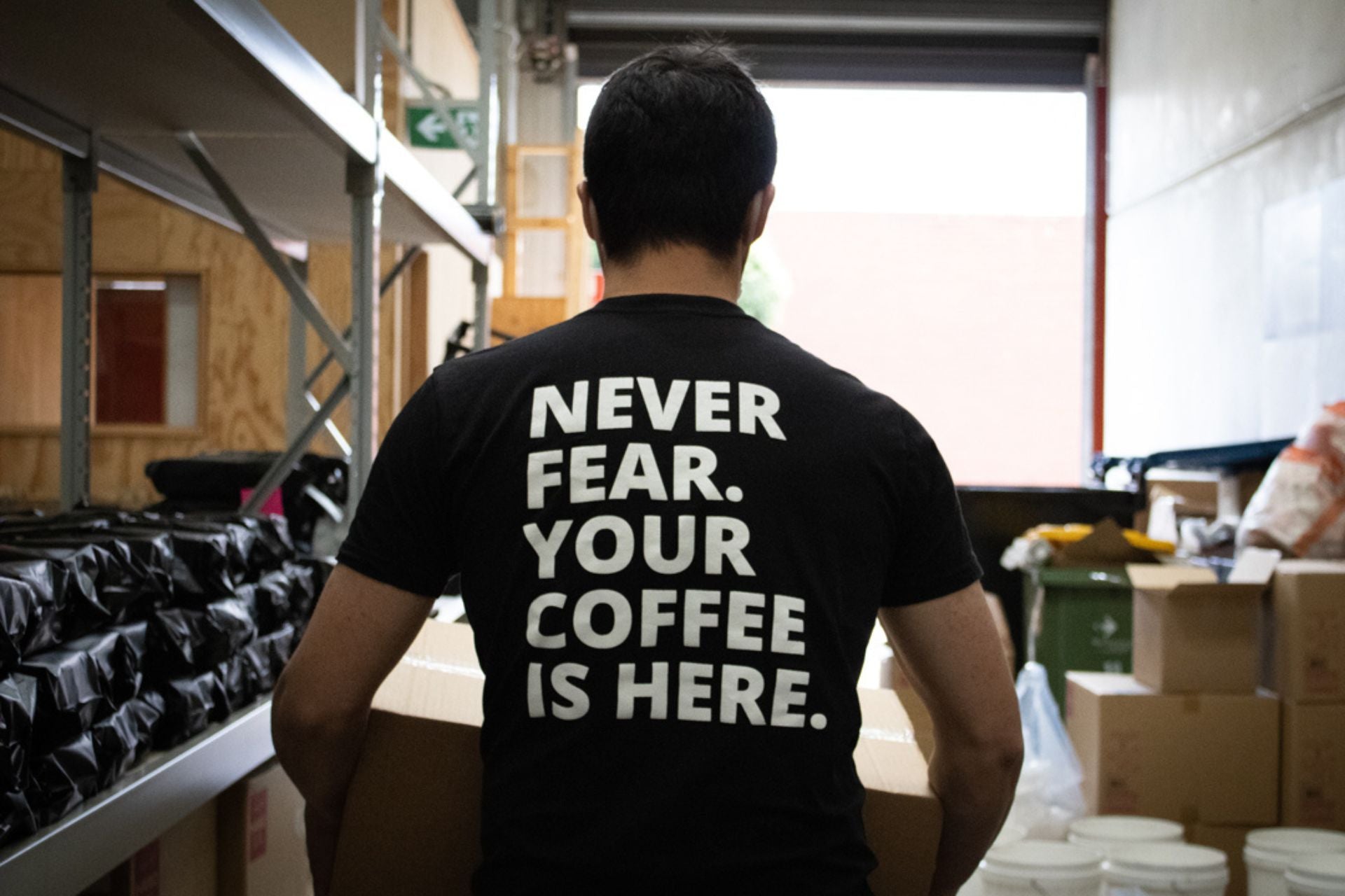 Never fear your coffee is here t shirt