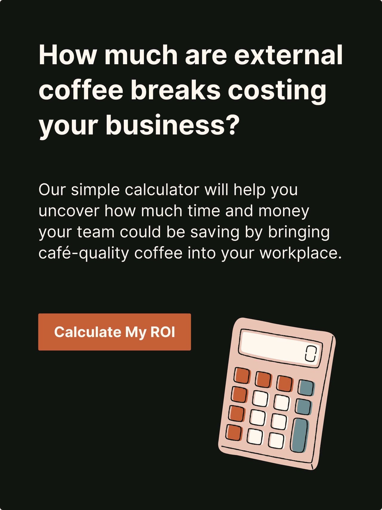 Workplace coffee ROI calculator